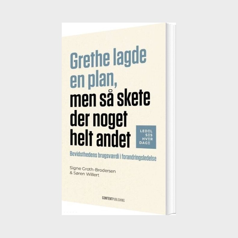 Grethe Lagde En Plan, Men S� Skete Der Noget Helt Andet - S�ren Willert - Bog