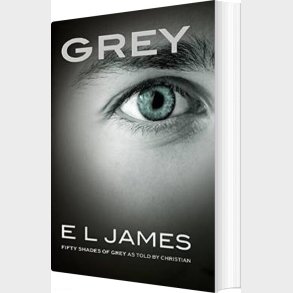 Grey - Fifty Shades Of Grey As Told By Christian - E. L. James - English Book
