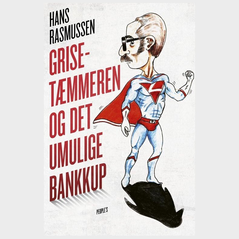 Griset�mmeren Og Det Umulige Bankkup - Hans Rasmussen - Bog