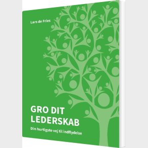Gro Dit Lederskab - Lars De Fries - Bog