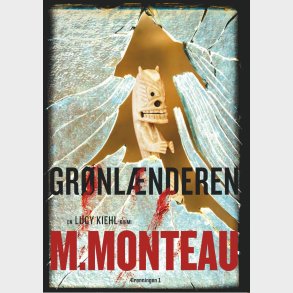 Gr�nl�nderen - M. Monteau - Bog
