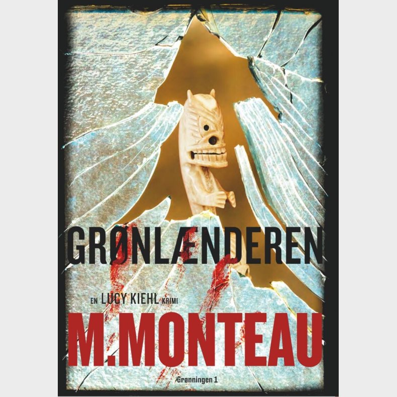 Gr�nl�nderen - M. Monteau - Bog
