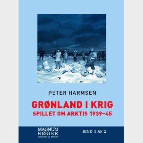 Gr�nland I Krig (storskrift) - Peter Harmsen - Bog