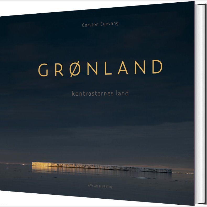 Gr�nland - Kontrasternes Land - Carsten Egevang - Bog