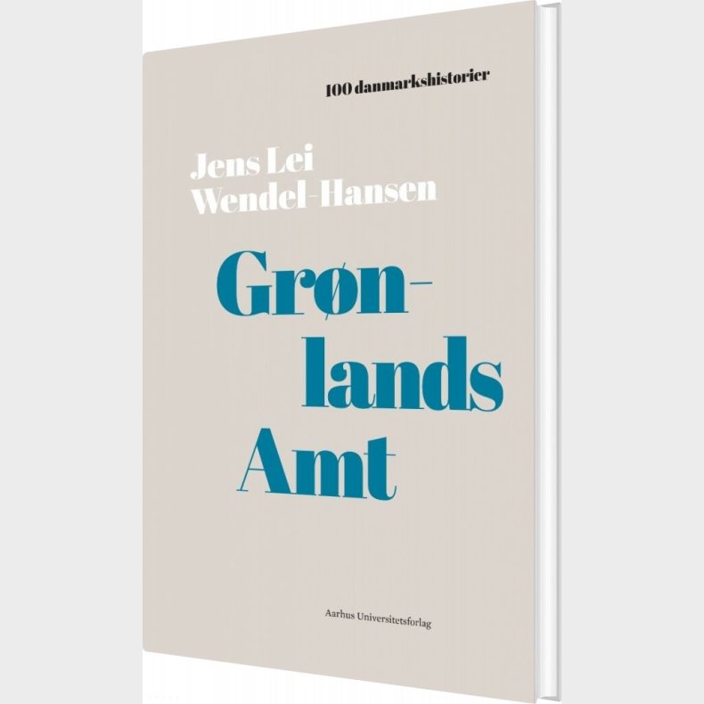 Gr�nlands Amt - Jens Wendel-hansen - Bog