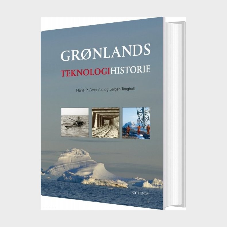 Gr�nlands Teknologihistorie - J�rgen Taagholt - Bog