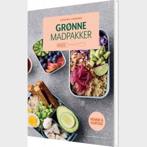 Gr�nne Madpakker - Louisa Lorang - Bog