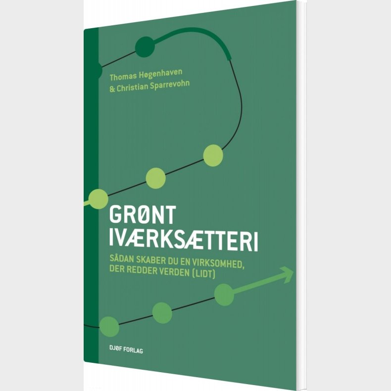 Gr�nt Iv�rks�tteri - Thomas H�genhaven - Bog