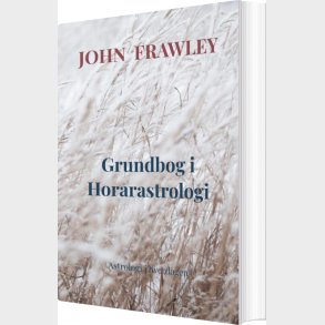Grundbog I Horarastrologi - John  Frawley - Bog