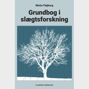 Grundbog I Sl�gtsforskning - Mette Fl�jborg - Bog