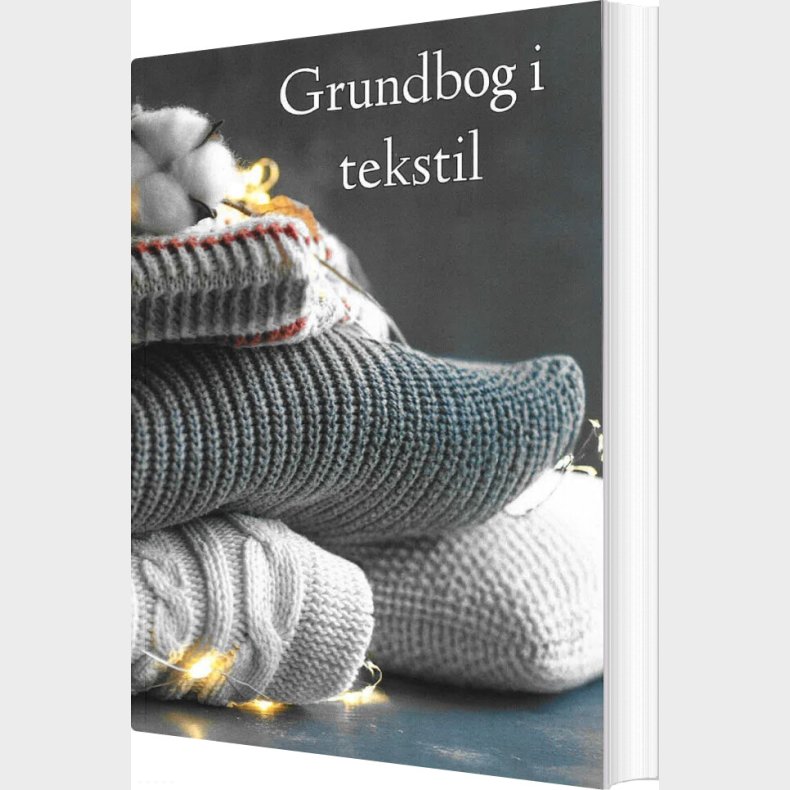 Grundbog I Tekstil - Morten Nielsen - Bog