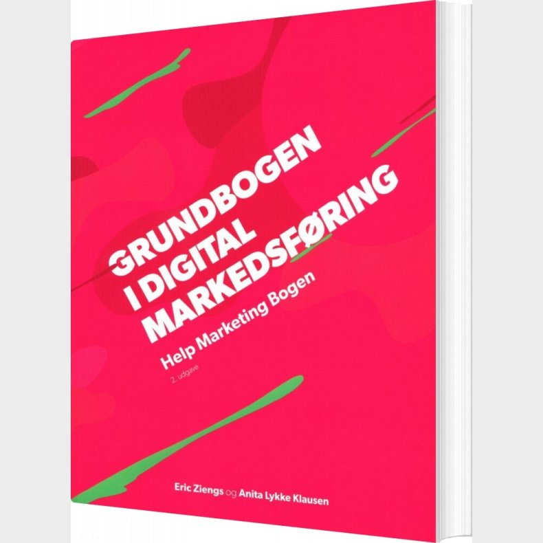 Grundbogen I Digital Markedsf�ring - Help Marketing Bogen - Eric Ziengs - Bog