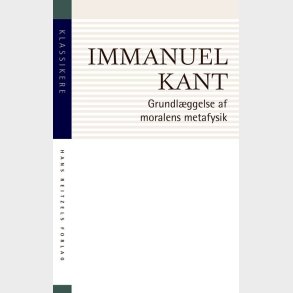 Grundl�ggelse Af Moralens Metafysik - Immanuel Kant - Bog