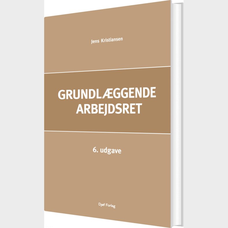 Grundl�ggende Arbejdsret - Jens Kristiansen - Bog