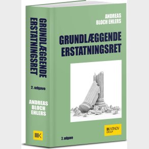 Grundl�ggende Erstatningsret - Andreas Bloch Ehlers - Bog