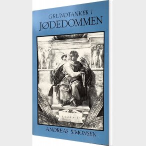 Grundtanker I J�dedommen - Andreas Simonsen - Bog