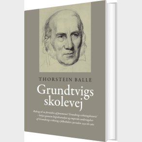 Grundtvigs Skolevej - Thorstein Balle - Bog