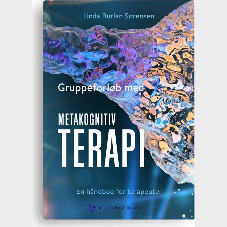 Gruppeforlb Med Metakognitiv Terapi - Linda Burlan Srensen - Bog