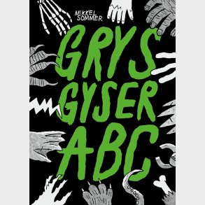 Grys Gyser - Abc - Mikkel Sommer - Bog