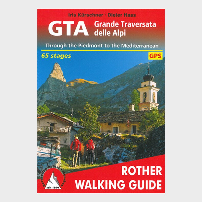Gta: Grande Traversata Delle Alpi - Rother Walking Guide - Iris Kurschner - English Book