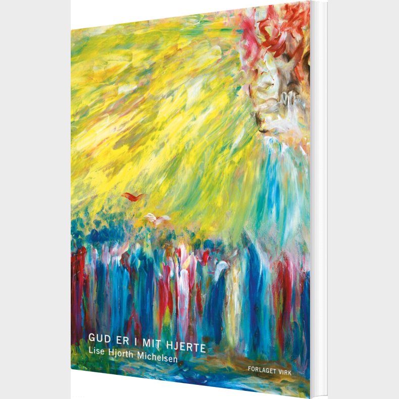 Gud Er I Mit Hjerte - Lise Hjorth Michelsen - Bog