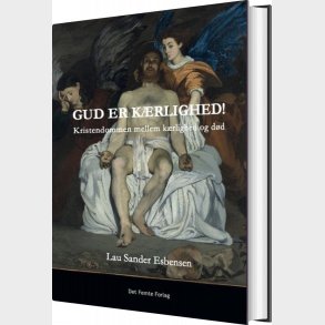 Gud Er K�rlighed - Lau Sander Esbensen - Bog