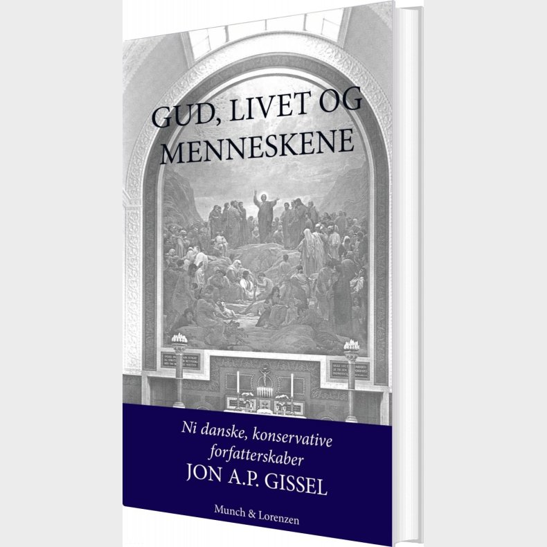 Gud, Livet Og Menneskene - Jon A.p. Gissel - Bog