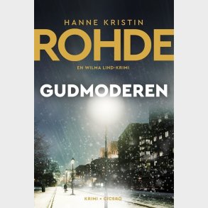 Gudmoderen - Hanne Kristin Rohde - Bog
