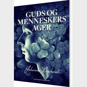 Guds Og Menneskers Ager - Johanne Buchardt - Bog