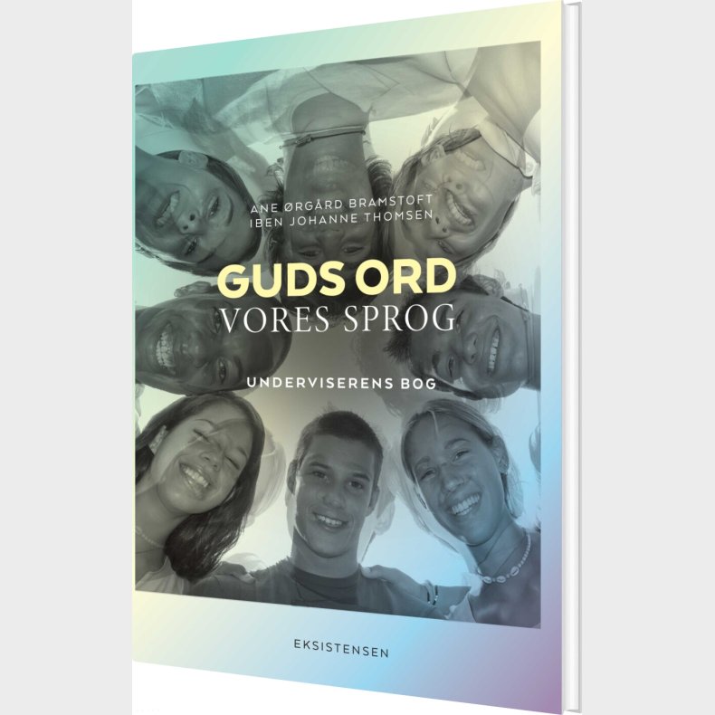 Guds Ord - Vores Sprog - Ane �rg�rd Bramstoft - Bog