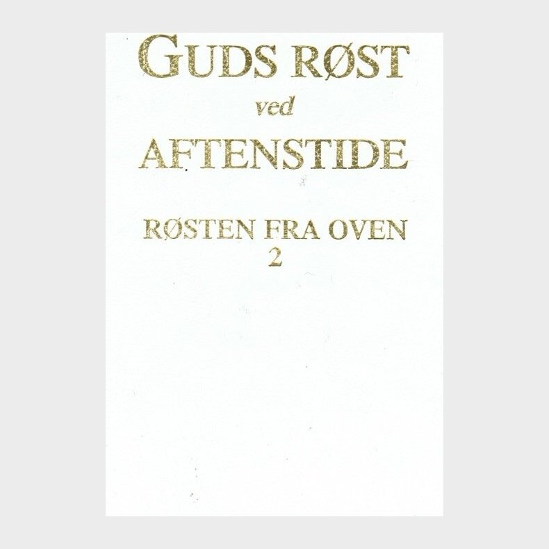 Guds R�st Ved Aftentide - Benjamin Saxe - Bog