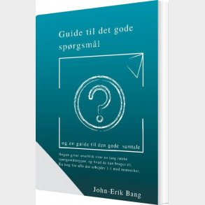 Guide Til Det Gode Sp�rgsm�l - John-erik Bang - Bog