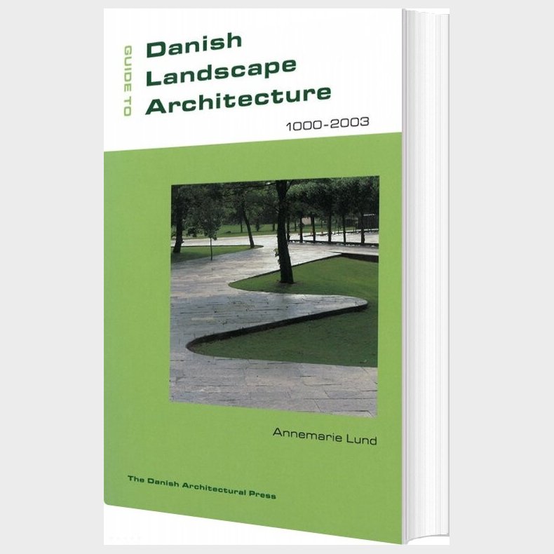 Guide To Danish Landscape Architecture - Annemarie Lund - English Book