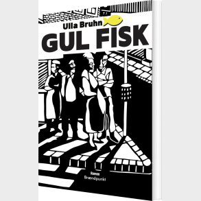 Gul Fisk - Ulla Bruhn - Bog