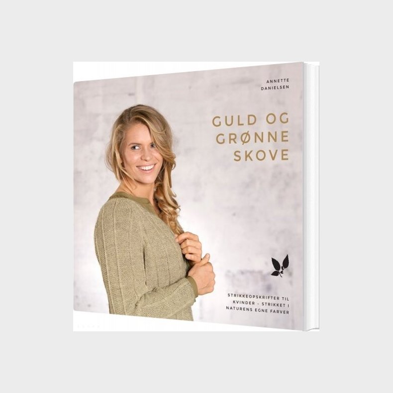 Guld Og Gr�nne Skove - Annette Danielsen - Bog