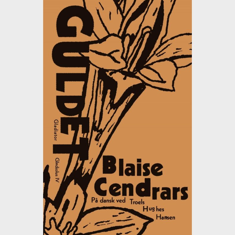 Guldet - Blaise Cendrars - Bog