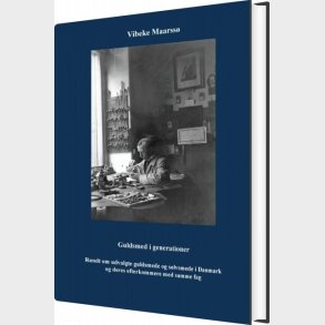 Guldsmed I Generationer - Vibeke Maarss� - Bog