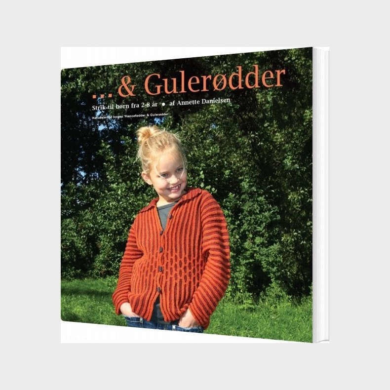 & Gulerdder - Annette Danielsen - Bog