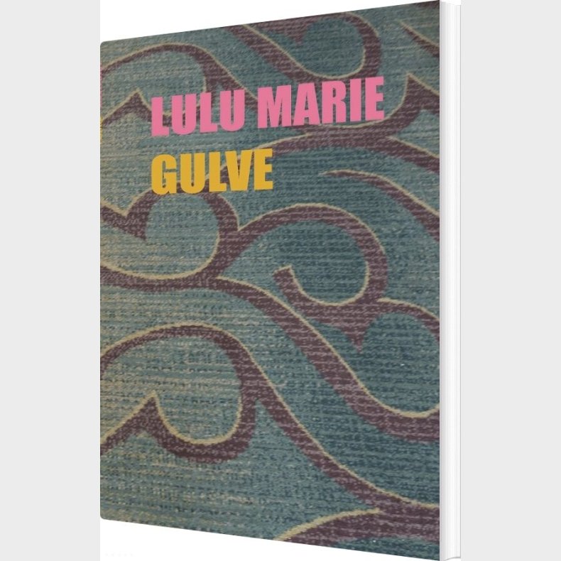 Gulve - Lulu Marie - Bog