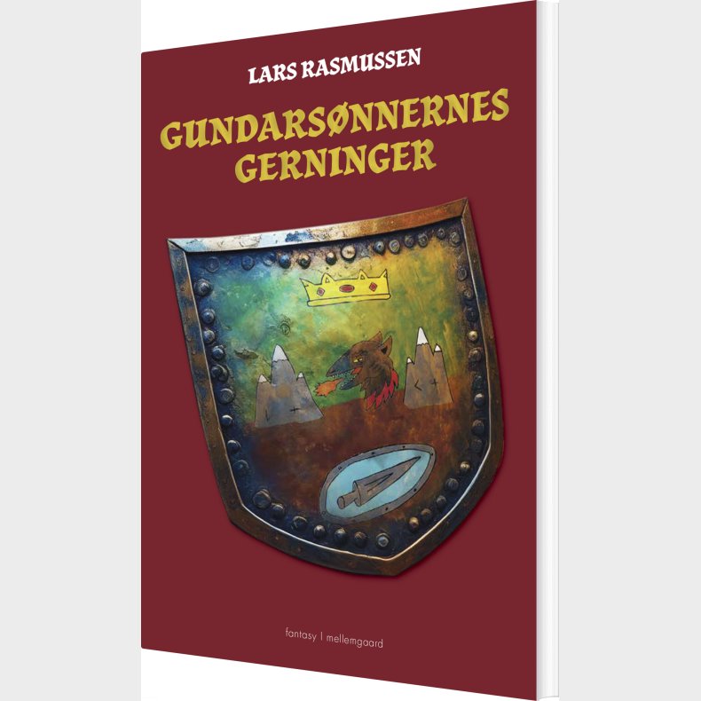 Gundars�nnernes Gerninger - Lars Rasmussen - Bog