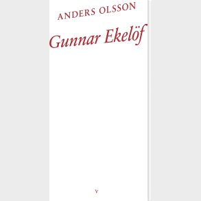 Gunnar Ekel�f - Anders Olsson - Bog