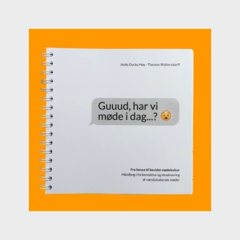 Guuud, Har Vi M�de I Dag...? - Helle Dyrby H�y - Bog