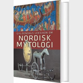 Gyldendals Leksikon Om Nordisk Mytologi - Finn Stefansson - Bog