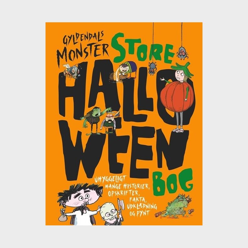 Gyldendals Monsterstore Halloweenbog - Kim Fupz Aakeson - Bog