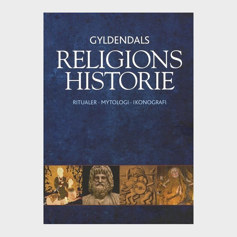 Gyldendals Religionshistorie - Mikael Rothstein - Bog