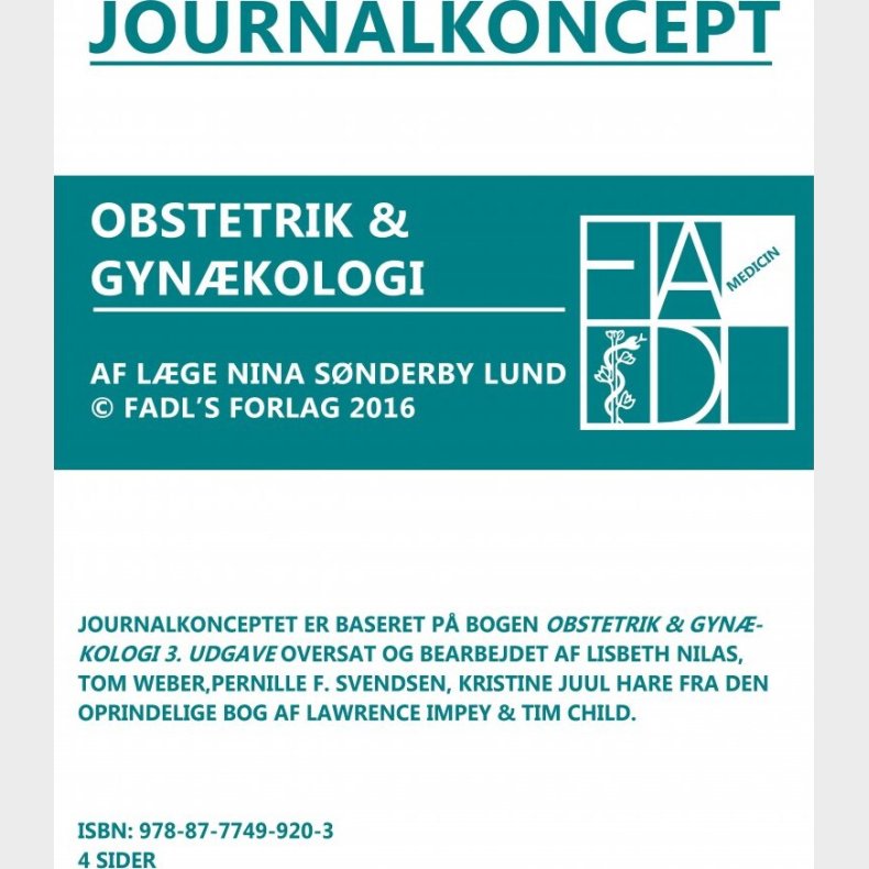 Gyn�kologisk Og Obstetrisk Journalkoncept - Ninna S�nderby Lund - Bog