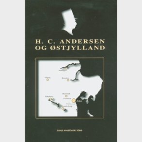 H. C. Andersen Og �stjylland - Tommy Jervidal - Bog