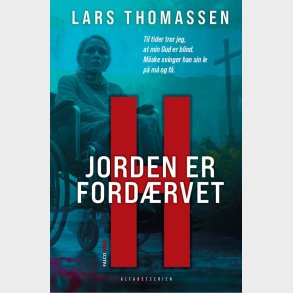 H - Jorden Er Ford�rvet - Lars Thomassen - Bog