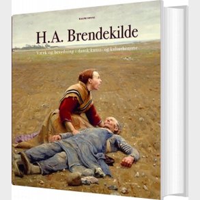 H.a. Brendekilde - Ralph Sonne - Bog
