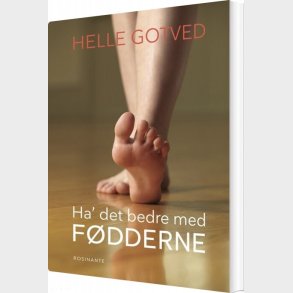 Ha' Det Bedre Med F�dderne - Helle Gotved - Bog
